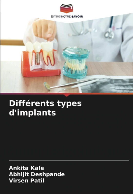 Différents types d'implants