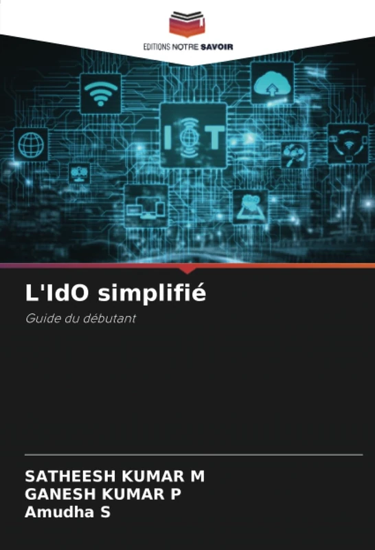 L'IdO simplifié: Guide du débutant