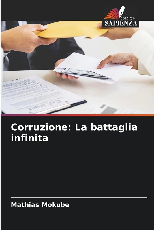Corruzione: La battaglia infinita