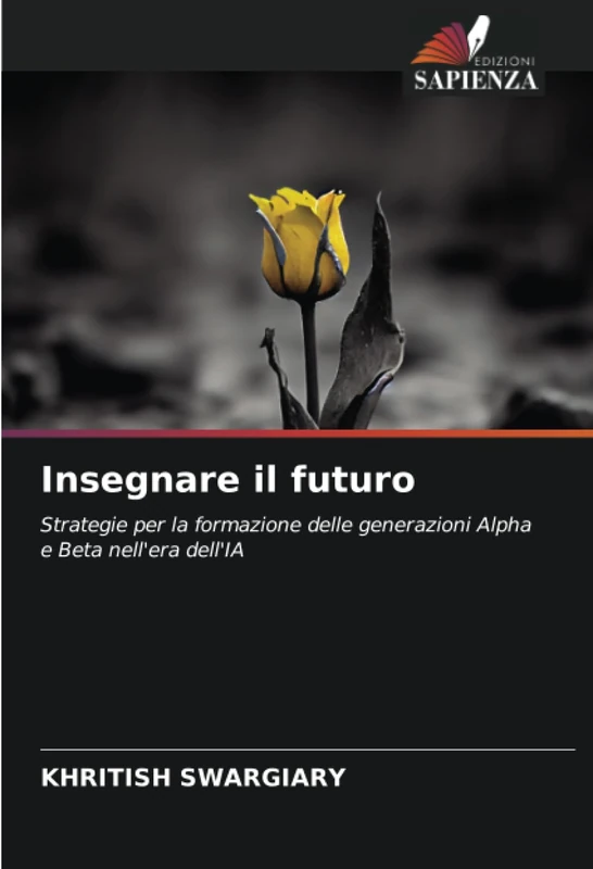 Insegnare il futuro: Strategie per la formazione delle generazioni Alpha e Beta nell'era dell'IA