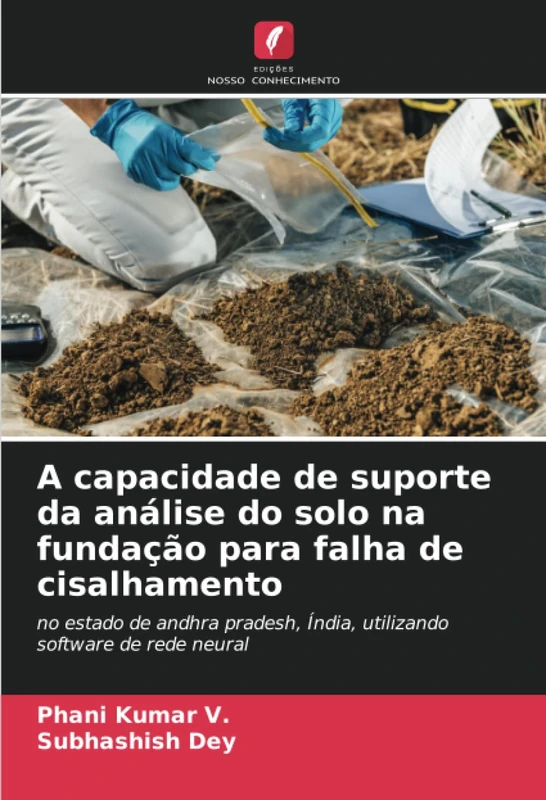 A capacidade de suporte da análise do solo na fundação para falha de cisalhamento: no estado de andhra pradesh, Índia, utilizando software de rede neural - Image 1