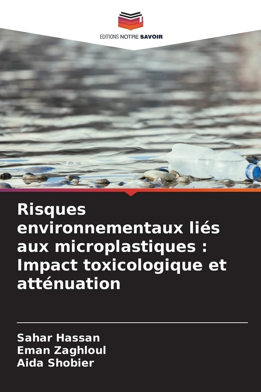 Risques environnementaux liés aux microplastiques : Impact toxicologique et atténuation