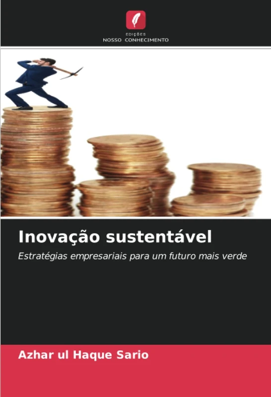 Inovação sustentável: Estratégias empresariais para um futuro mais verde