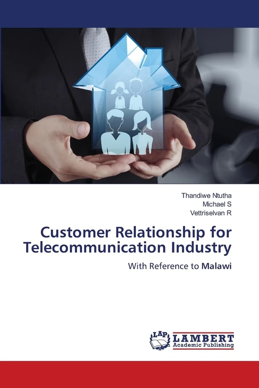 Customer Relationship for Telecommunication Industry: With Reference to Malawi
