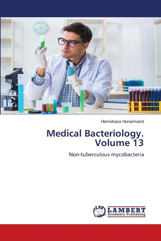 Medical Bacteriology. Volume 13: Non-tuberculous mycobacteria