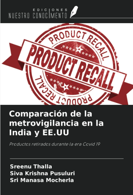 Comparación de la metrovigilancia en la India y EE.UU: Productos retirados durante la era Covid 19 - Image 1