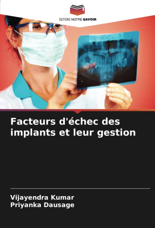 Facteurs d'échec des implants et leur gestion