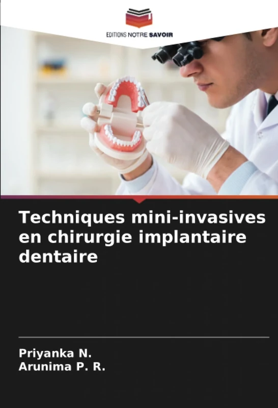 Techniques mini-invasives en chirurgie implantaire dentaire