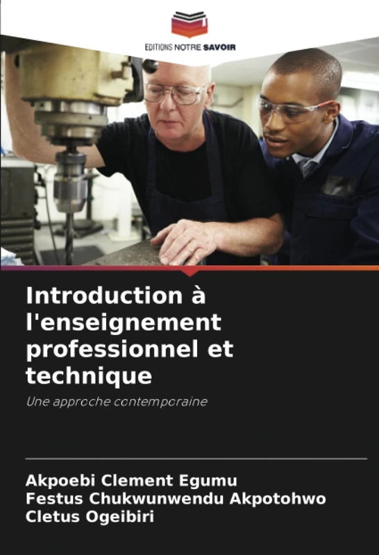 Introduction à l'enseignement professionnel et technique: Une approche contemporaine