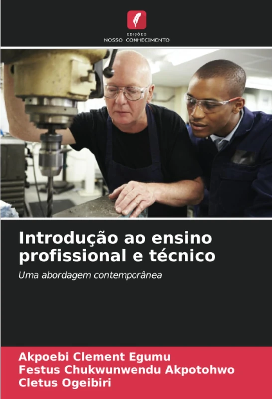Introdução ao ensino profissional e técnico: Uma abordagem contemporânea