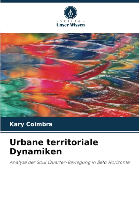 Urbane territoriale Dynamiken: Analyse der Soul Quarter-Bewegung in Belo Horizonte