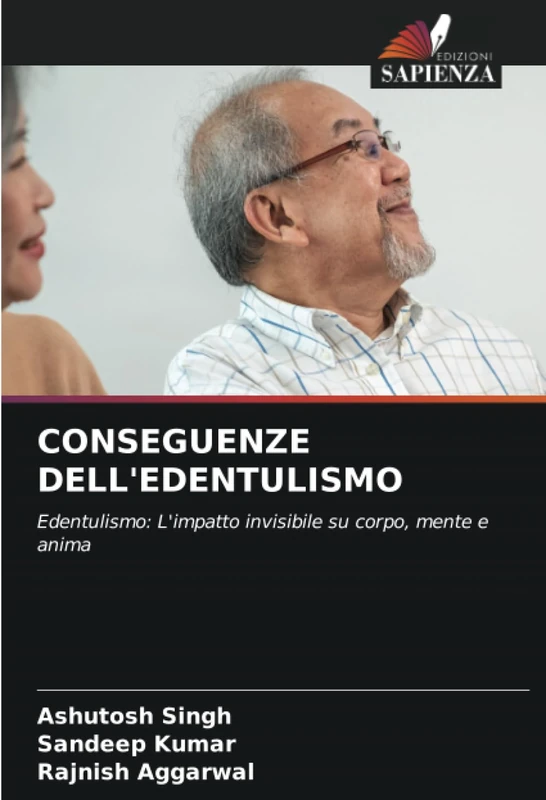 CONSEGUENZE DELL'EDENTULISMO: Edentulismo: L'impatto invisibile su corpo, mente e anima