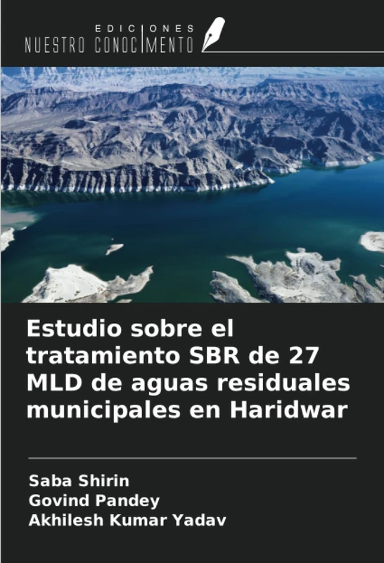 Estudio sobre el tratamiento SBR de 27 MLD de aguas residuales municipales en Haridwar