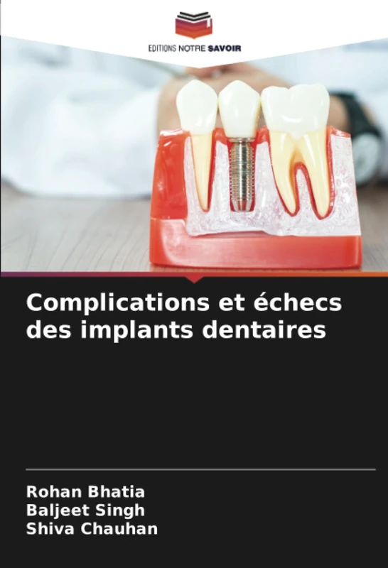 Complications et échecs des implants dentaires