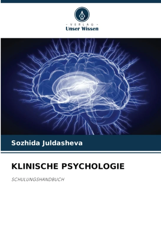 KLINISCHE PSYCHOLOGIE: SCHULUNGSHANDBUCH