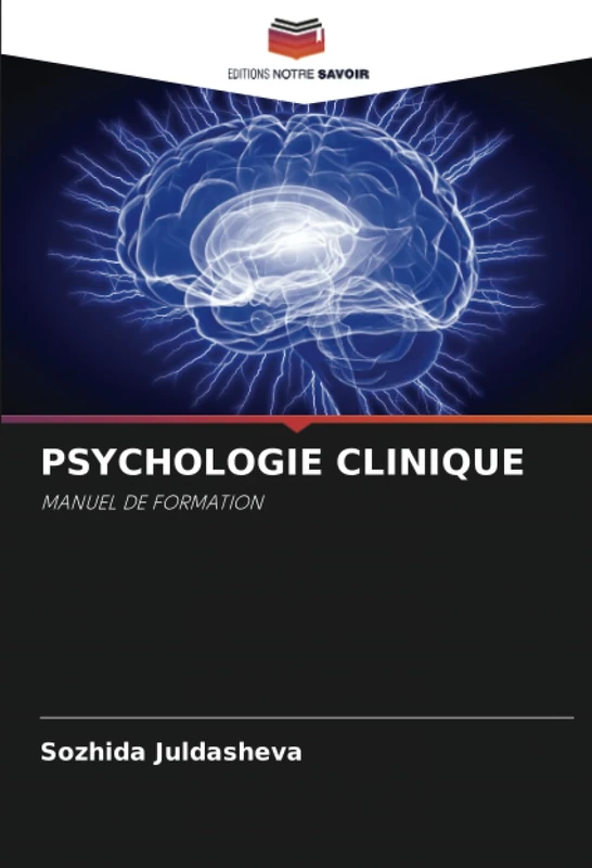 PSYCHOLOGIE CLINIQUE: MANUEL DE FORMATION