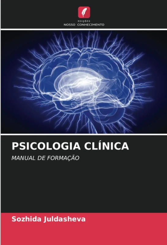 PSICOLOGIA CLÍNICA: MANUAL DE FORMAÇÃO