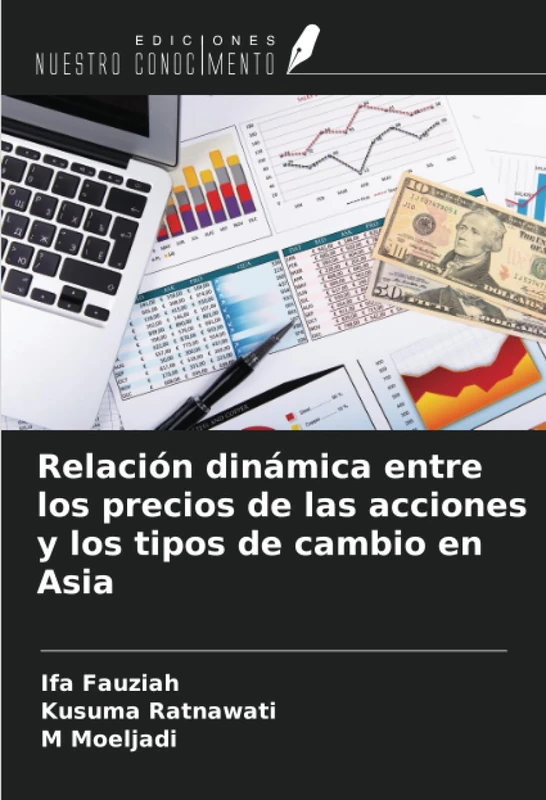 Relación dinámica entre los precios de las acciones y los tipos de cambio en Asia
