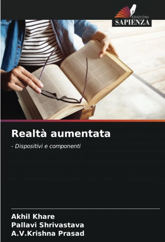 Realtà aumentata: - Dispositivi e componenti