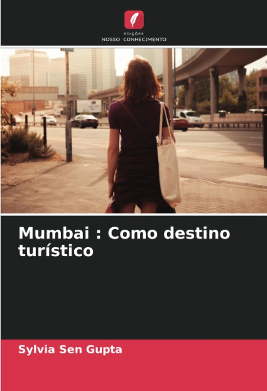 Mumbai : Como destino turístico