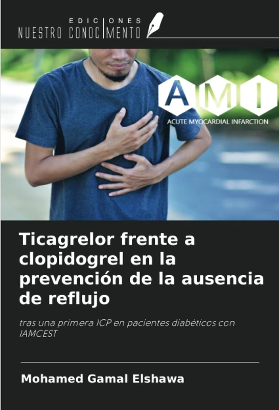 Ticagrelor frente a clopidogrel en la prevención de la ausencia de reflujo: tras una primera ICP en pacientes diabéticos con IAMCEST - Image 1