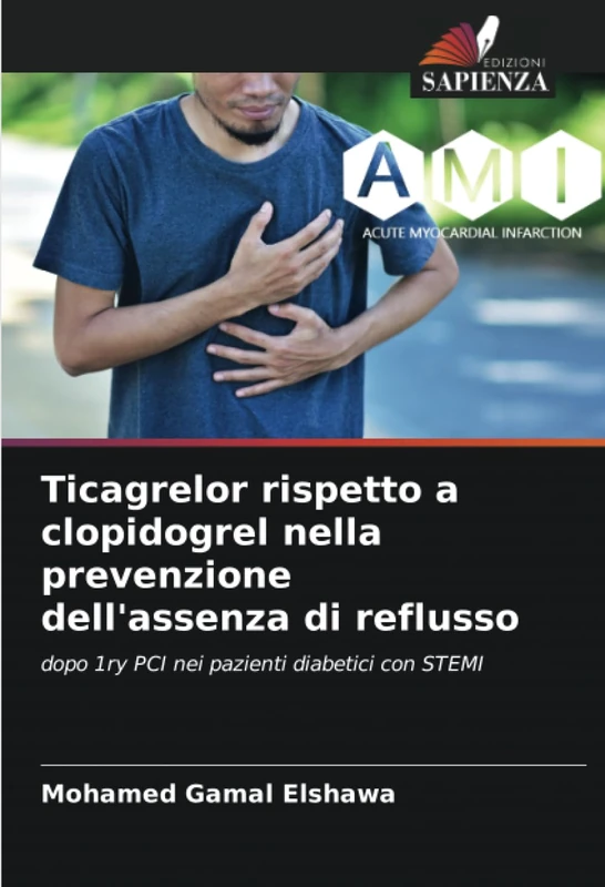 Ticagrelor rispetto a clopidogrel nella prevenzione dell'assenza di reflusso: dopo 1ry PCI nei pazienti diabetici con STEMI - Image 1