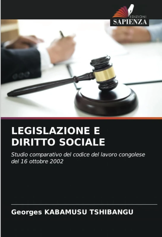 LEGISLAZIONE E DIRITTO SOCIALE: Studio comparativo del codice del lavoro congolese del 16 ottobre 2002 - Image 1