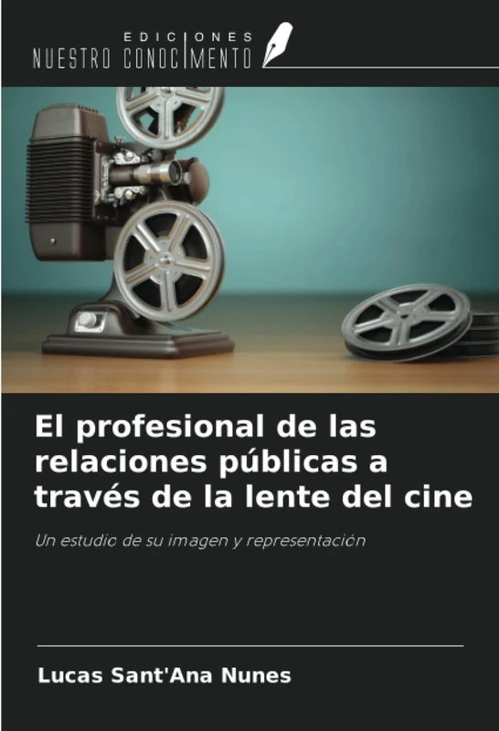 El profesional de las relaciones públicas a través de la lente del cine: Un estudio de su imagen y representación