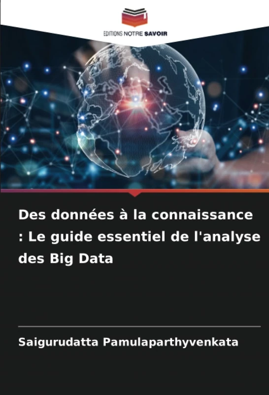 Des données à la connaissance : Le guide essentiel de l'analyse des Big Data - Image 1