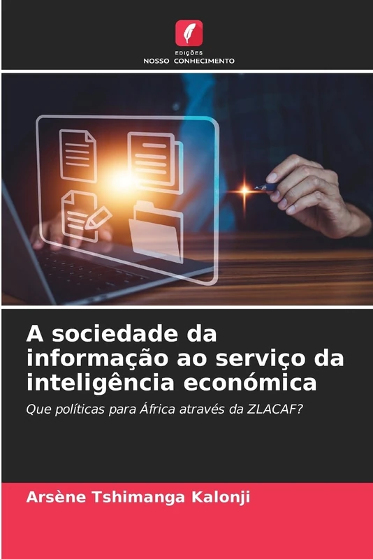 A sociedade da informação ao serviço da inteligência económica: Que políticas para África através da ZLACAF? - Image 1