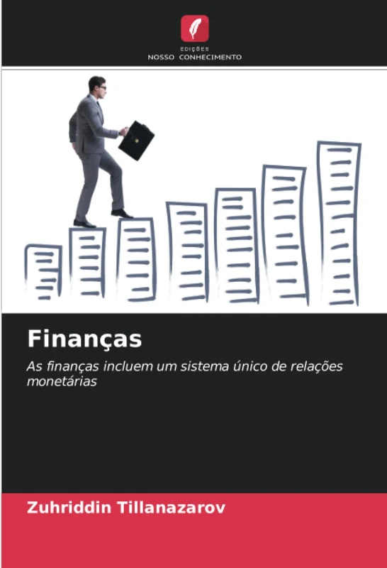 Finanças: As finanças incluem um sistema único de relações monetárias - Image 1
