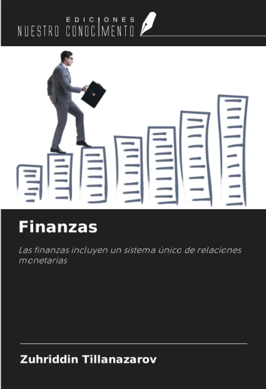 Finanzas: Las finanzas incluyen un sistema único de relaciones monetarias - Image 1