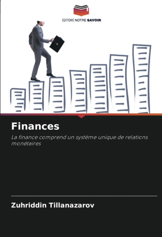 Finances: La finance comprend un système unique de relations monétaires