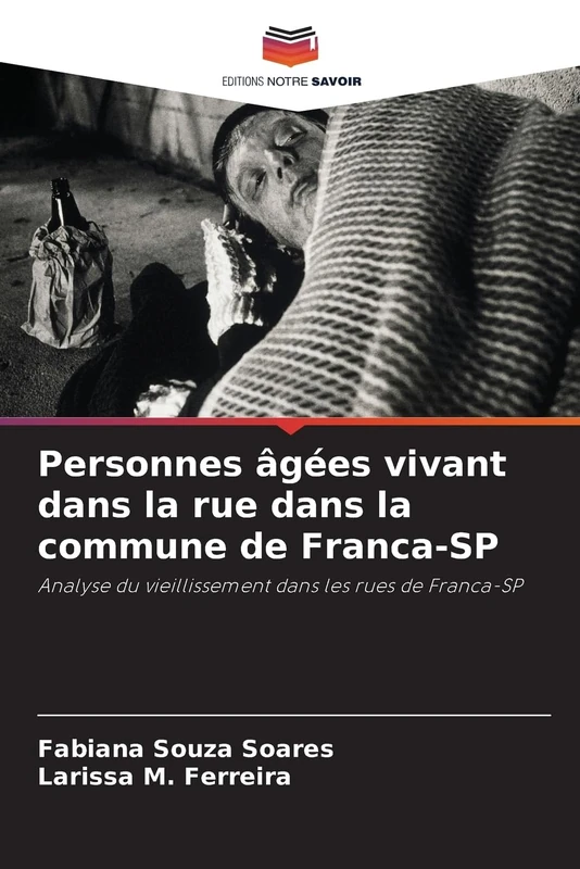 Personnes âgées vivant dans la rue dans la commune de Franca-SP: Analyse du vieillissement dans les rues de Franca-SP - Image 1