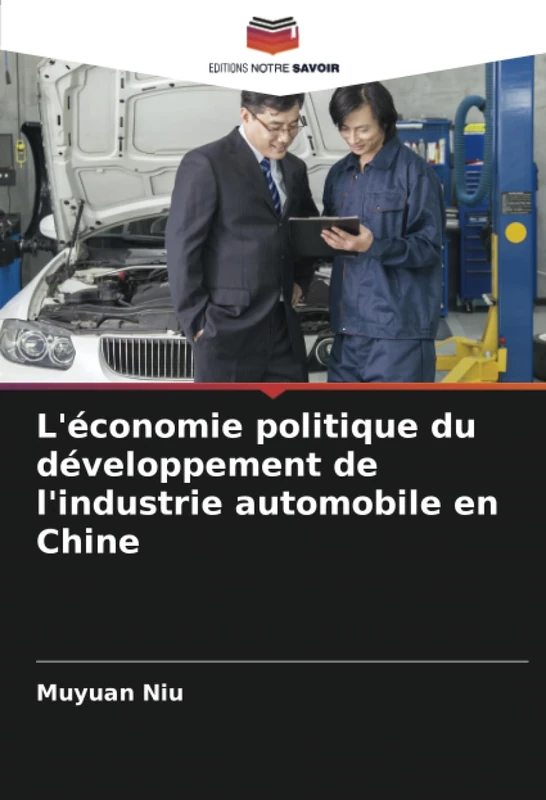 L'économie politique du développement de l'industrie automobile en Chine - Image 1