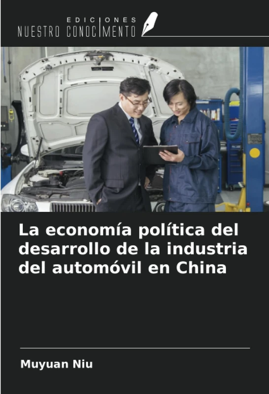 La economía política del desarrollo de la industria del automóvil en China - Image 1