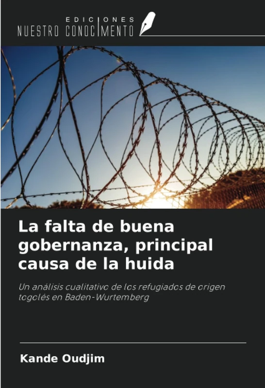 La falta de buena gobernanza, principal causa de la huida: Un análisis cualitativo de los refugiados de origen togolés en Baden-Wurtemberg