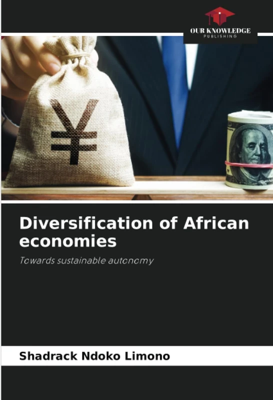 Diversification of African economies: Towards sustainable autonomy