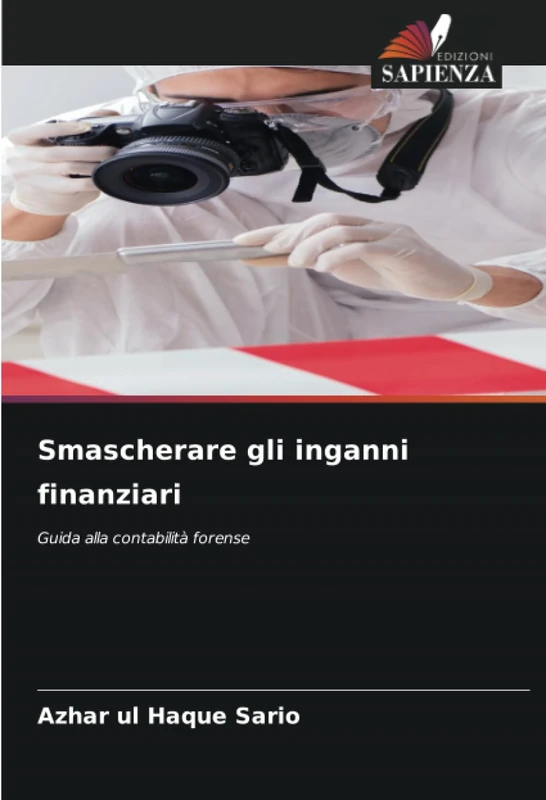 Smascherare gli inganni finanziari: Guida alla contabilità forense