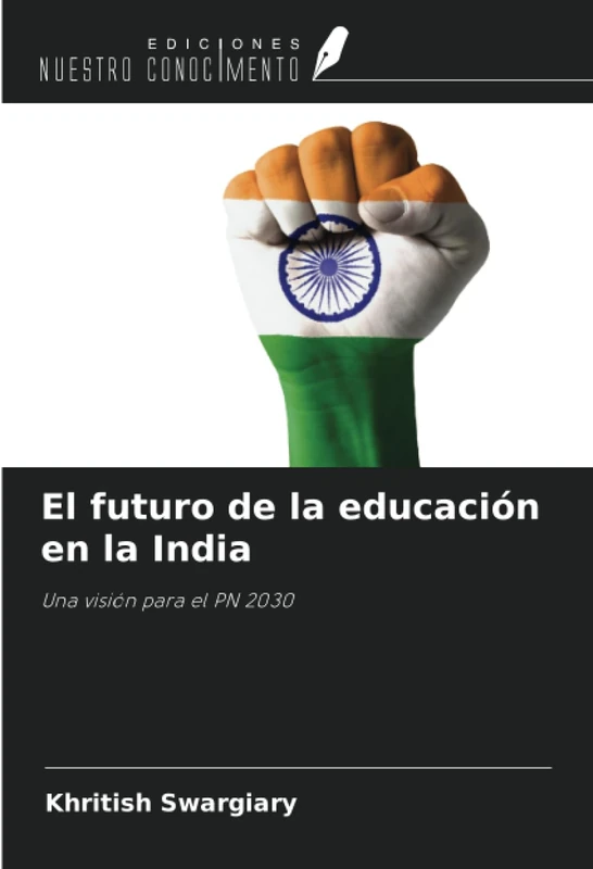 El futuro de la educación en la India: Una visión para el PN 2030