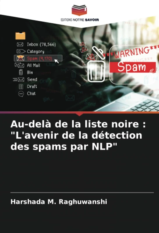 Au-delà de la liste noire : "L'avenir de la détection des spams par NLP" - Image 1
