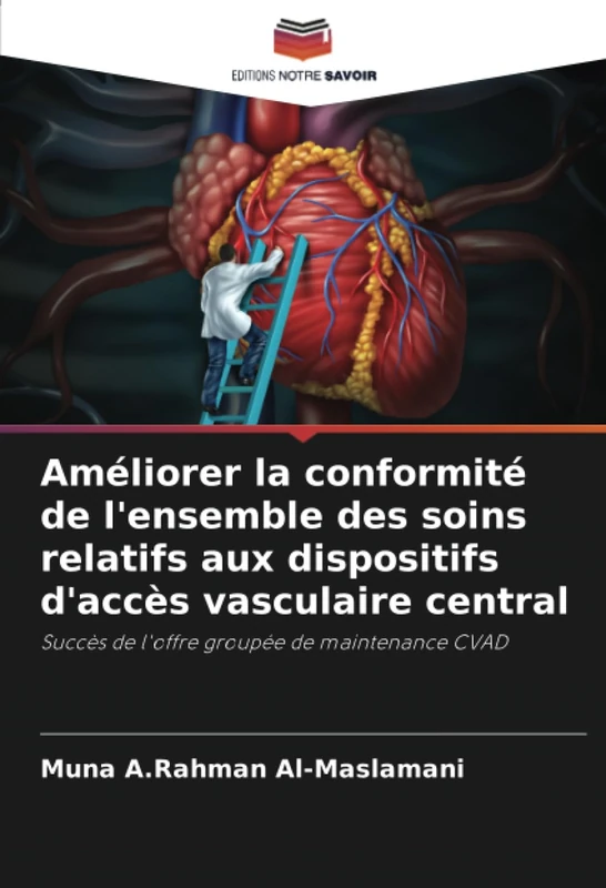 Améliorer la conformité de l'ensemble des soins relatifs aux dispositifs d'accès vasculaire central: Succès de l'offre groupée de maintenance CVAD - Image 1