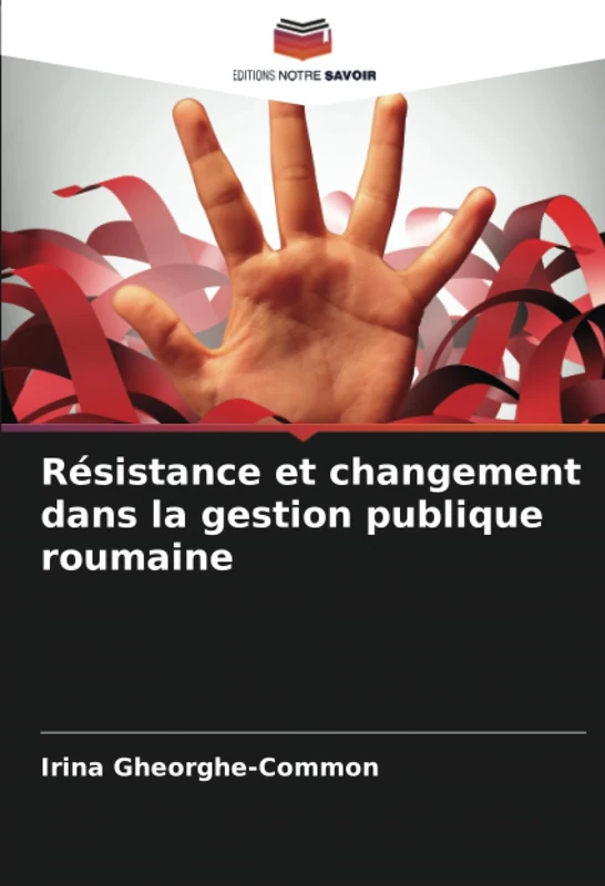 Résistance et changement dans la gestion publique roumaine