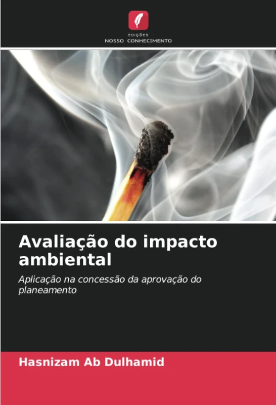Avaliação do impacto ambiental: Aplicação na concessão da aprovação do planeamento - Image 1