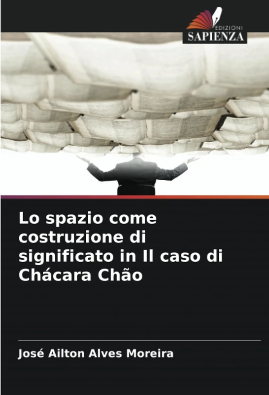 Lo spazio come costruzione di significato in Il caso di Chácara Chão