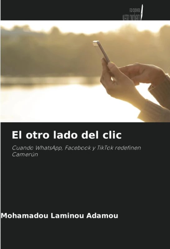 El otro lado del clic: Cuando WhatsApp, Facebook y TikTok redefinen Camerún