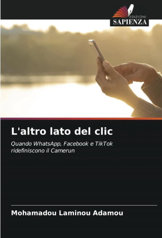 L'altro lato del clic: Quando WhatsApp, Facebook e TikTok ridefiniscono il Camerun