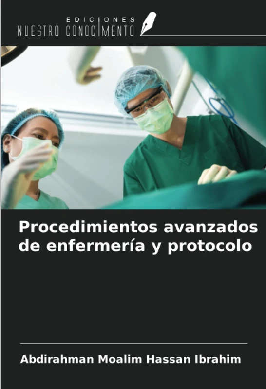 Procedimientos avanzados de enfermería y protocolo
