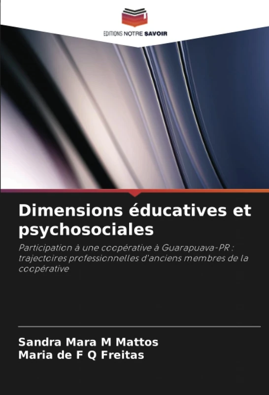 Dimensions éducatives et psychosociales: Participation à une coopérative à Guarapuava-PR : trajectoires professionnelles d'anciens membres de la coopérative - Image 1