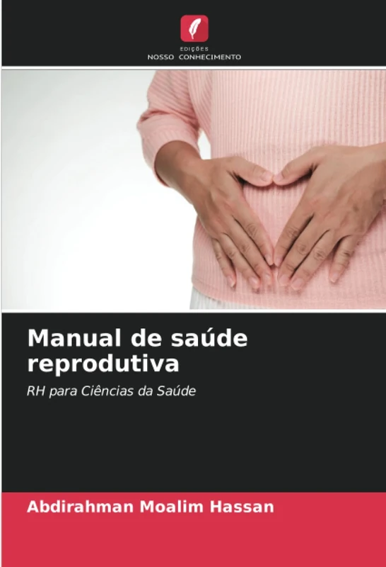 Manual de saúde reprodutiva: RH para Ciências da Saúde
